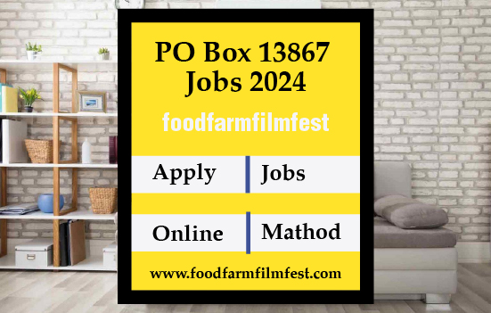 PO Box 13867 Jobs 2024