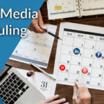 Benefits of Social Media Scheduling Tools